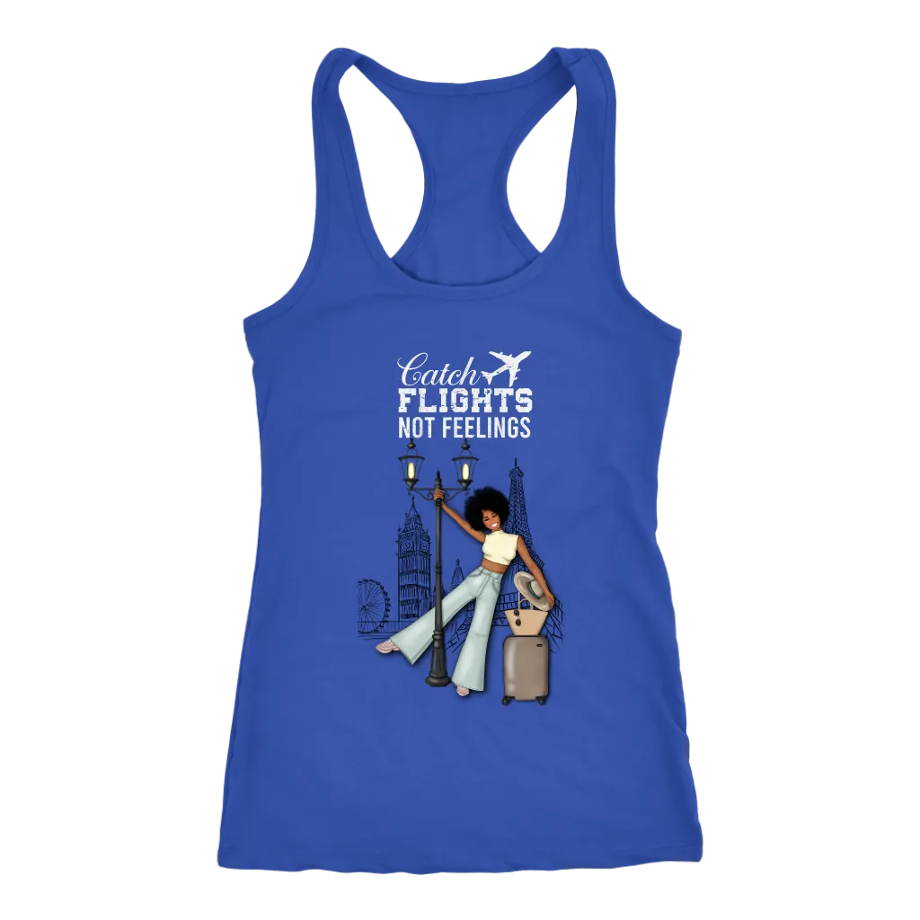 Catching Flights Not Feelings  No. 2 | Travel T-Shirt | Travel the World | Gifts for Her