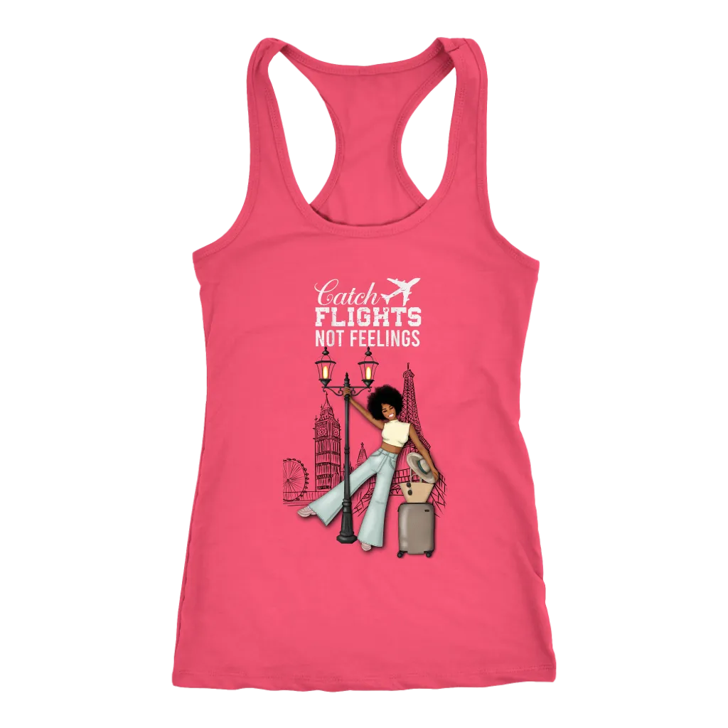 Catching Flights Not Feelings  No. 2 | Travel T-Shirt | Travel the World | Gifts for Her