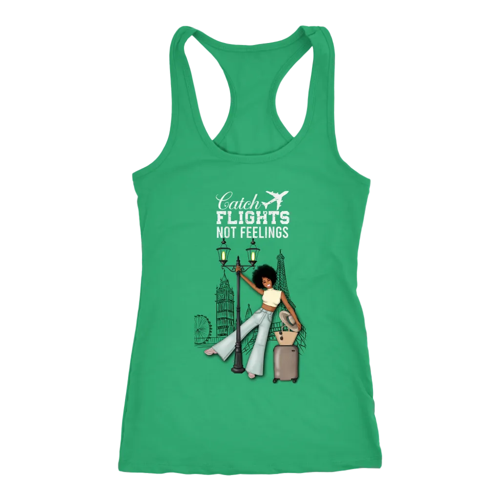 Catching Flights Not Feelings  No. 2 | Travel T-Shirt | Travel the World | Gifts for Her