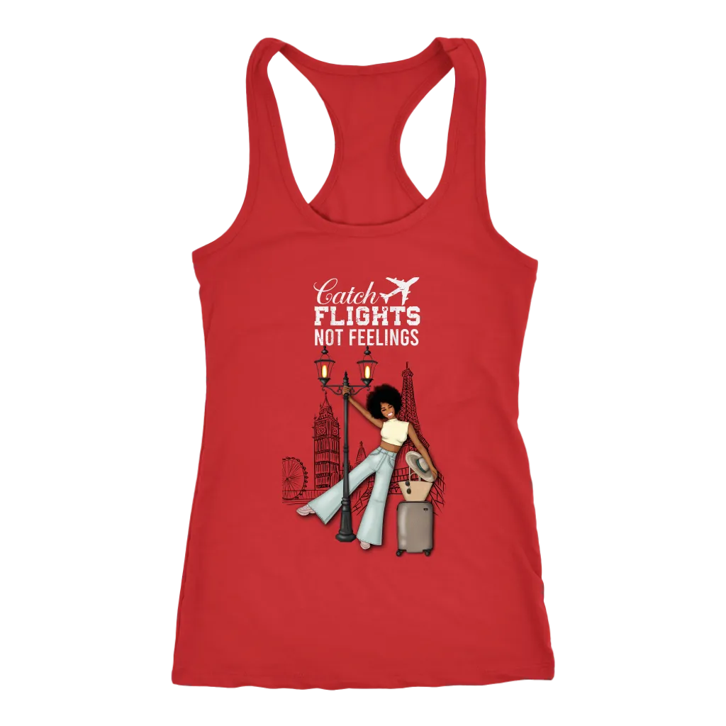 Catching Flights Not Feelings  No. 2 | Travel T-Shirt | Travel the World | Gifts for Her